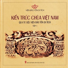 Kien_truc_chua_Viet_Nam_qua_tu_lieu_vien_Bao_ton_di_tich